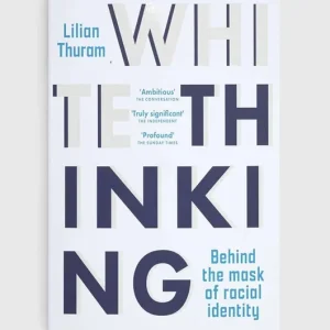 Wysoka jakość Legend Press Ltd książka White Thinking, Lilian Thuram
